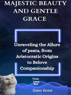 cover image of MAJESTIC BEAUTY AND GENTLE GRACE